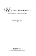 Ulysses unbound by Terence Killeen