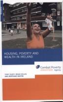 Cover of: Housing, poverty and wealth in Ireland by Tom Fahey