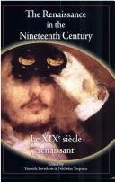 Cover of: The Renaissance in the nineteenth century =: Le XIXe siècle renaissant