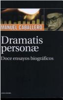Cover of: Dramatis personae by Caballero, Manuel.
