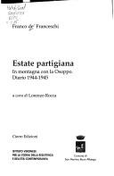 Cover of: Estate partigiana: in montagna con la Osoppo : diario 1944-1945