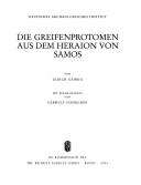 Cover of: Greifenprotomen aus dem Heraion von Samos