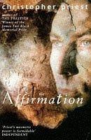 Cover of: The Affirmation by Christopher Priest