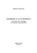 Cover of: Cicerone e la II Filippica: circostanze, stile e ideologia di un'orazione mai pronunciata