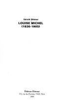 Cover of: Louise Michel (1830-1905) by Gérald Dittmar