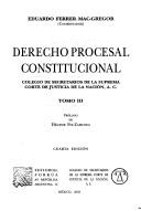 Cover of: Derecho procesal constitucional by Colegio de Secretarios de la Suprema Corte de Justicia de la Nación, A.C. ; Eduardo Ferrer Mac-Gregor, coordinador ; prólogo de Héctor Fix-Zamudio.