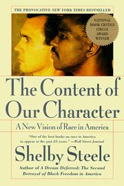 Cover of: The content of our character: a new vision of race in America