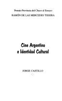 Cine argentino e identidad cultural by Jorge Castillo