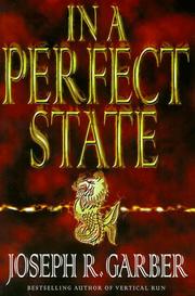 Cover of: In a Perfect State by Joseph R. Garber