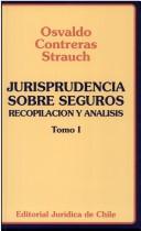 Cover of: Jurisprudencia sobre seguros: recopilación y análisis