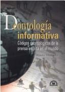 Cover of: Deontología informativa by Ernesto Villanueva Villanueva