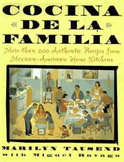 Cover of: Cocina de la familia: more than 200 authentic recipes from Mexican-American home kitchens