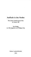 Cover of: Ausflucht in den Norden: über Johann Gottfried Seumes Reise im Sommer 1805 : zwei Beiträge