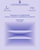 Cover of: Tributación en el MERCOSUR: evolución, comparación y posibilidades de coordinación