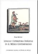 Cover of: Lenguas y literaturas indígenas en el México contemporáneo