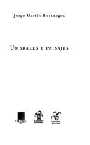 Cover of: Umbrales y paisajes by Jorge Martín Bocanegra, Jorge Martín Bocanegra