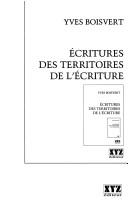 Cover of: Ecritures des territoires de l'écriture