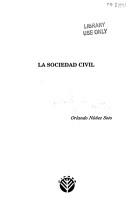 La sociedad civil by Orlando Núñez Soto