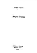 Cover of: Lingua franca by Axel Gasquet