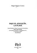 Cover of: Bajo el adoquín, la playa