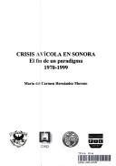 Crisis avícola en Sonora by María del Carmen Hernández Moreno