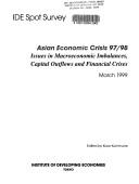 Cover of: Asian economic crisis, 97/98: issues in macroeconomic imbalances, capital outflows and financial crises