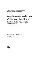 Cover of: Medientexte zwischen Autor und Publikum: Intertextualität in Presse, Radio und Fernsehen