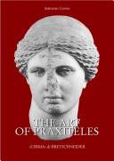 Cover of: The art of Praxiteles by Antonio Corso