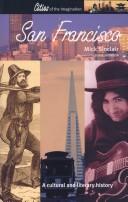 SAN FRANCISCO: A CULTURAL AND LITERARY HISTORY by MICK SINCLAIR