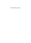 Cover of: Homo democraticus: on the universal desirability and the not so universal possibility of democracy and human rights