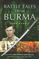 Cover of: BATTLE TALES FROM BURMA. by JOHN RANDLE