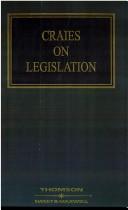 Cover of: Craies on legislation: a practitioners' guide to the nature, process, effect, and interpretation of legislation .