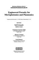 Cover of: Engineered porosity for microphotonics and plasmonics | 