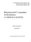 Cover of: Identidad popti' y kaqchiquel by Aroldo Gamaliel Camposeco Montejo