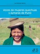 Cover of: Voces de mujeres quechuas y aymaras de Puno by Luz Estrada Alarcón