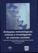 Cover of: Enfoques metodológicos críticos e investigación en ciencias sociales