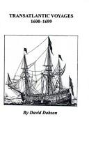 Cover of: Transatlantic voyages, 1600-1699
