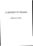 Cover of: A question of treason by Francis Hugh De Souza