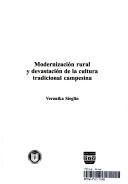 Cover of: Modernización rural y devastación de la cultura tradicional campesina