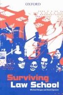 Cover of: Surviving law school by Michael C. Brogan