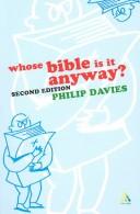 Cover of: WHOSE BIBLE IS IT ANYWAY? by PHILIP R. DAVIES