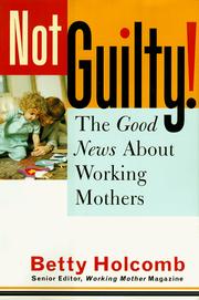 Cover of: Not guilty! by Betty Holcomb