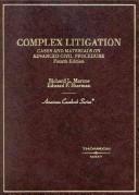 Complex litigation by Richard L. Marcus