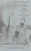 Cover of: Essence of midnight by Julie Kenner ; Susan Kearney ; Julie Elizabeth Leto.