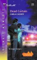 Cover of: Dead certain by Carla Cassidy