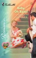 Cover of: Baby, oh baby!