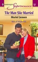 Cover of: The Man She Married by Muriel Jensen.