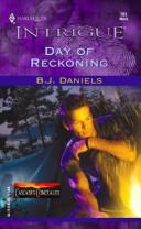 Day of reckoning by B. J. Daniels