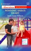 Cover of: Winning Sara's heart by Mary Anne Wilson
