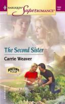 Cover of: The second sister by Carrie Weaver
